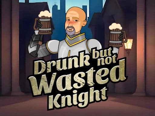 Screenshot van Drunk But Not Wasted Knight